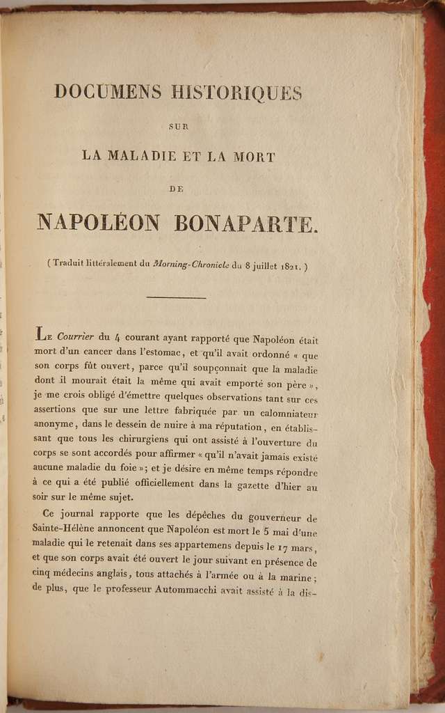 Documents historiques sur la maladie et la mort de Napoléon Bonaparte ...