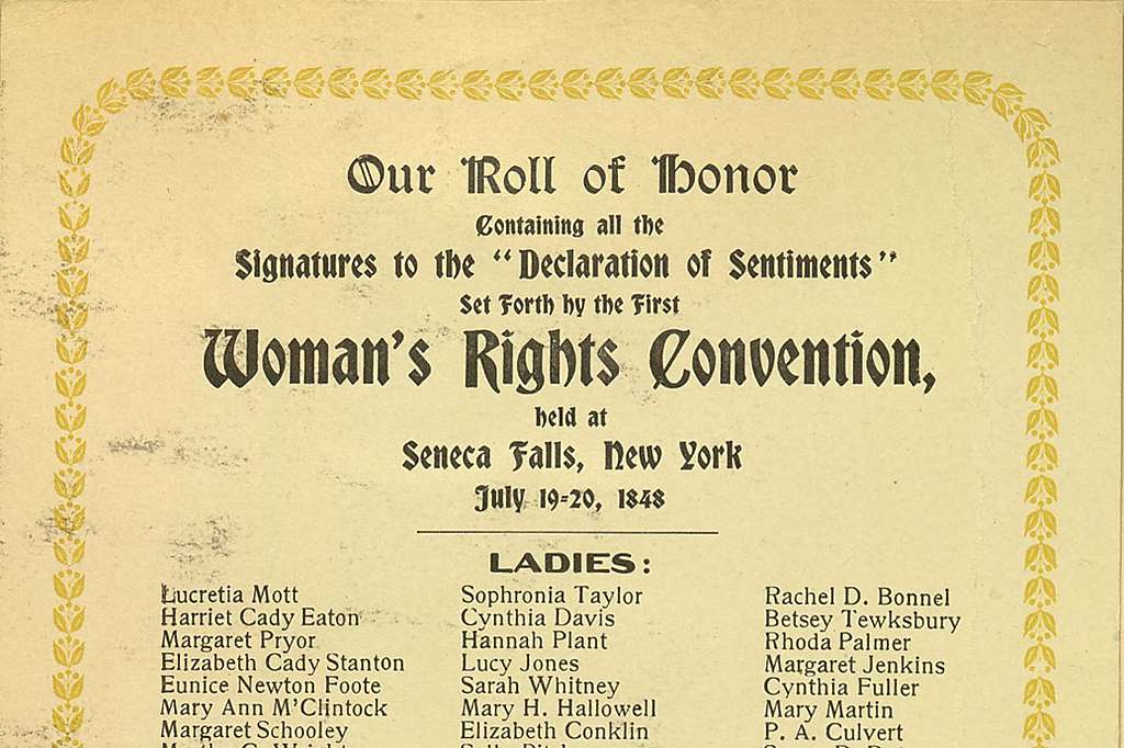 Our Roll of Honor. Listing women and men who signed the Declaration of  Sentiments at first Woman's Rights Convention, July 19-20, 1848