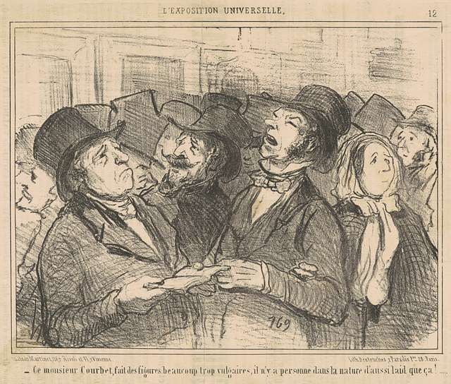 Honoré Daumier, Ce Monsieur Courbet, fait des figures ... vulgaires ...