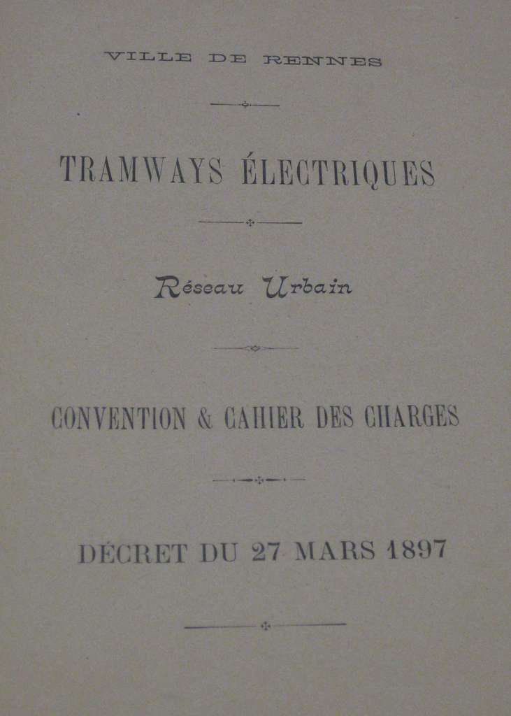 Tramway Rennes Convention Cahier des Charges 1897 - PICRYL Public ...