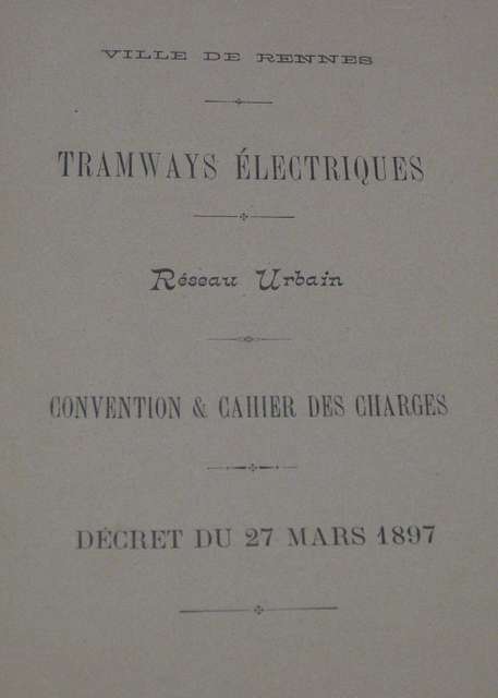 Tramway Rennes Convention Cahier des Charges 1897 - PICRYL Public ...