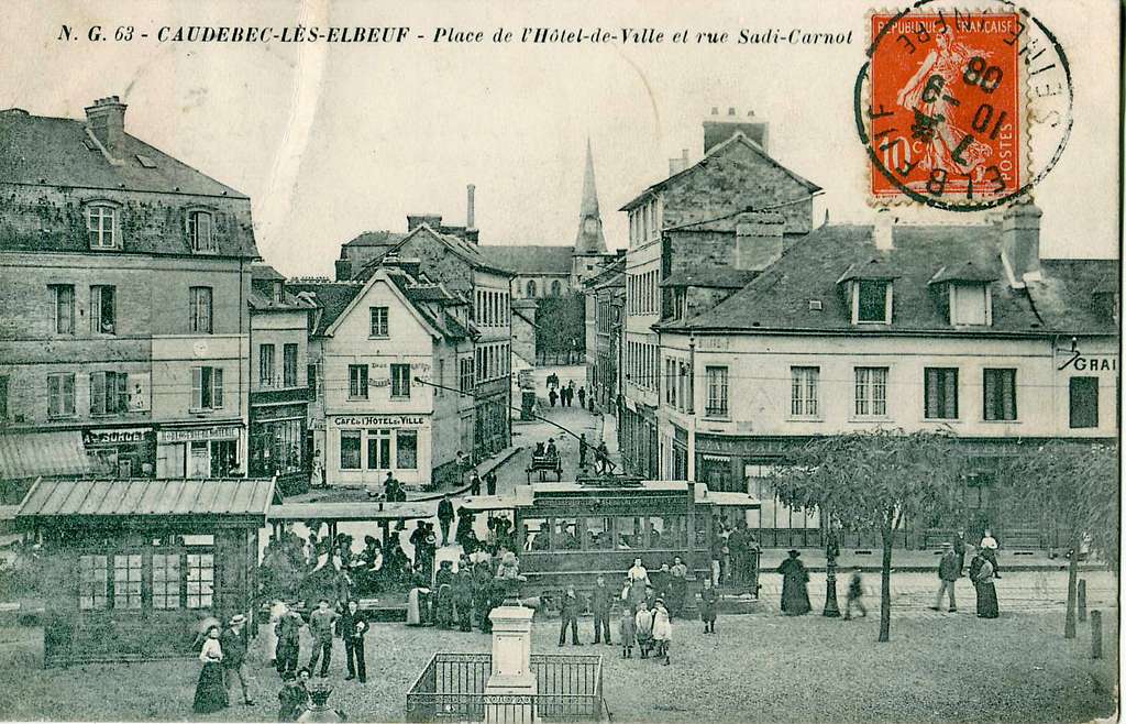 NG 63 - CAUDEBEC-LES-ELBEUF - Place de l'Hotel-de-Ville et rue Sadi ...