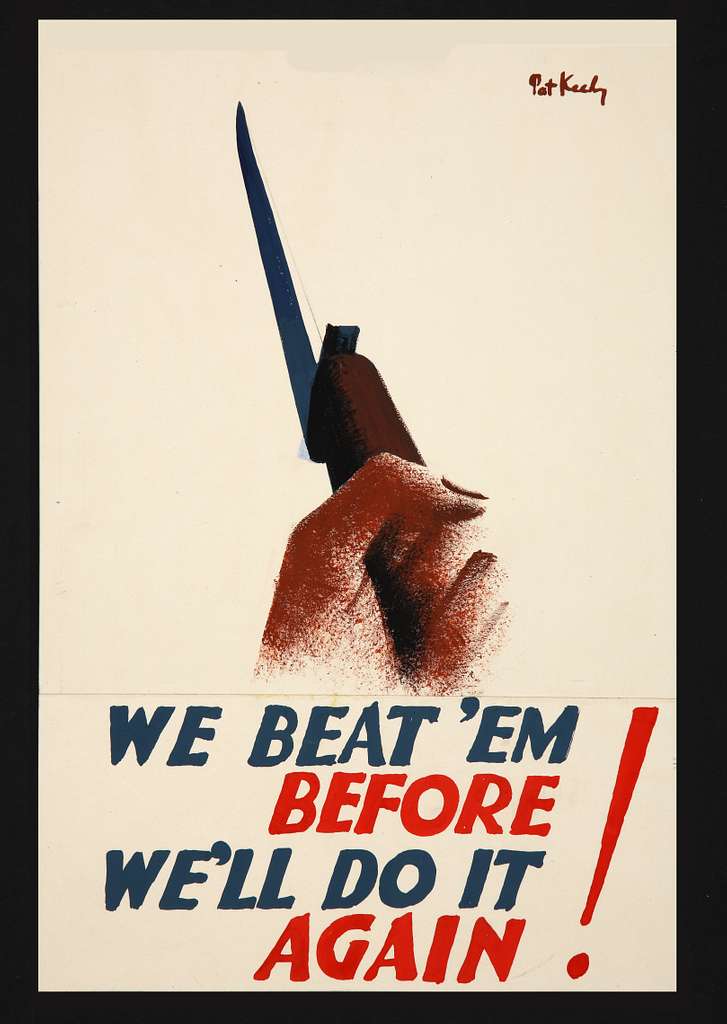 INF3-134 War Effort We beat 'em before. We'll do it again (hand clasping  bayonetted rifle) Artist Pat Keely - PICRYL - Public Domain Media Search  Engine Public Domain Search