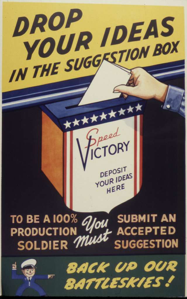 A wart time poster encouraging people to use a suggestion box